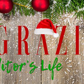 Editor's Life: Коледата на... GRAZIA