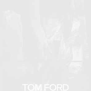 Рекламната кампания на Том Форд за пролет/лято 2020